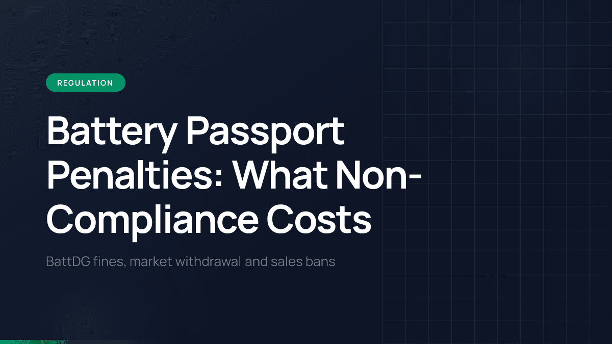Battery Passport Penalties: What Non-Compliance Costs