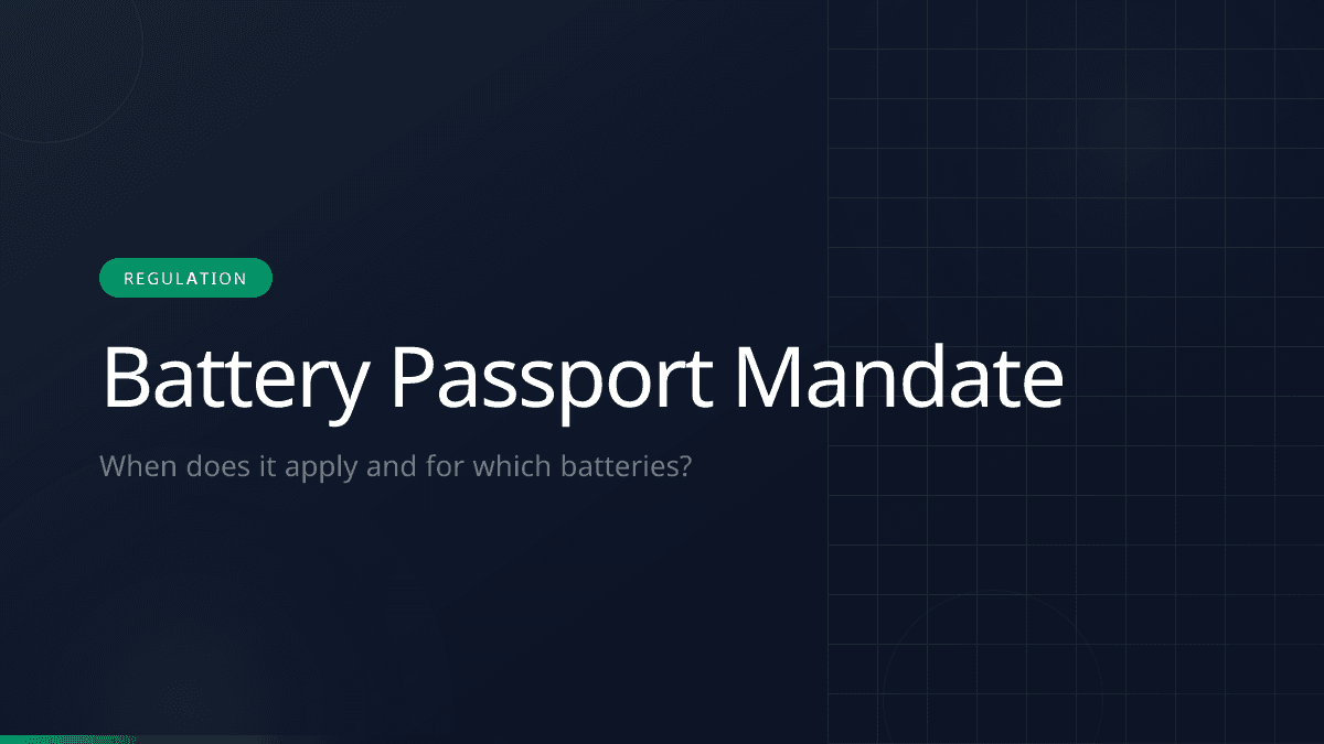 Battery Passport: When Is It Mandatory?
