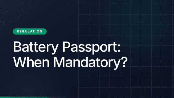 Battery Passport: When Is It Mandatory?