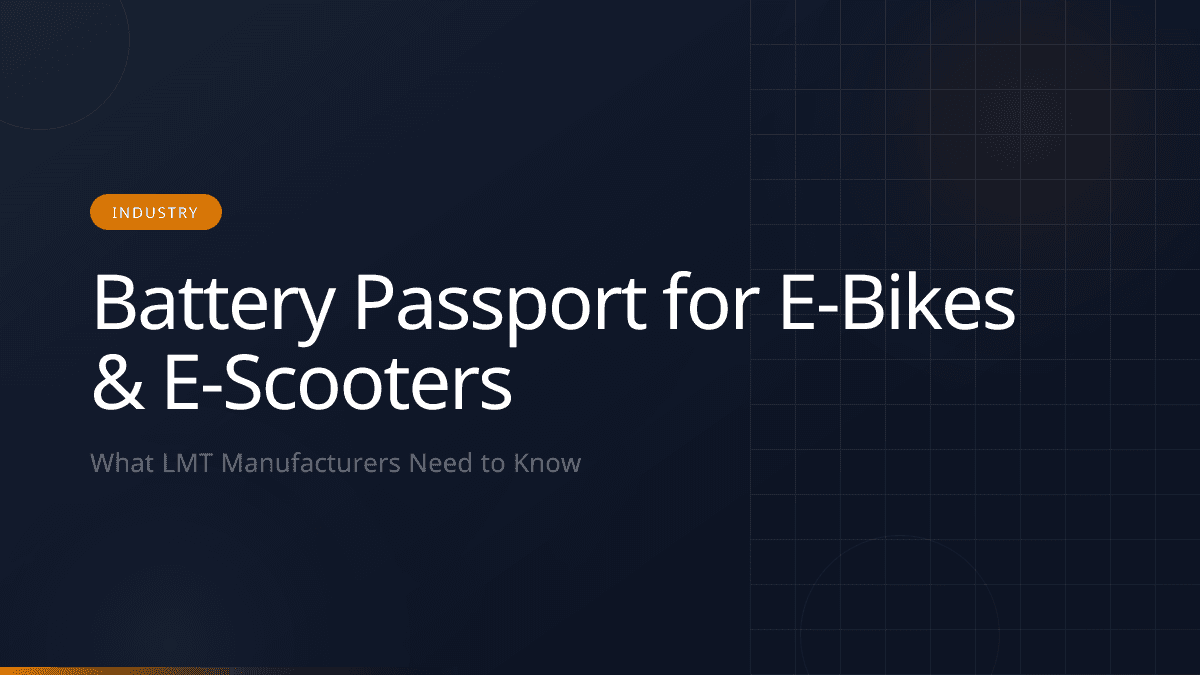 E-Bike & E-Scooter Battery Passport: LMT Guide