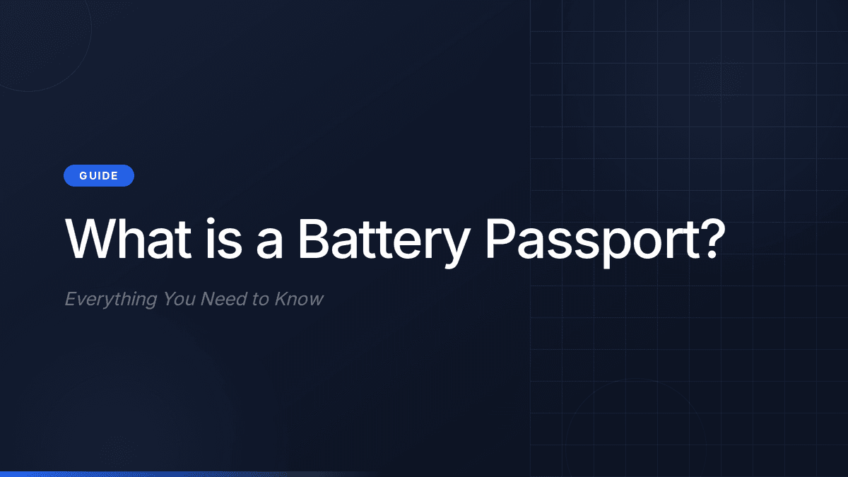 What Is a Battery Passport? Complete Guide